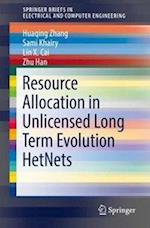 Resource Allocation in Unlicensed Long Term Evolution HetNets