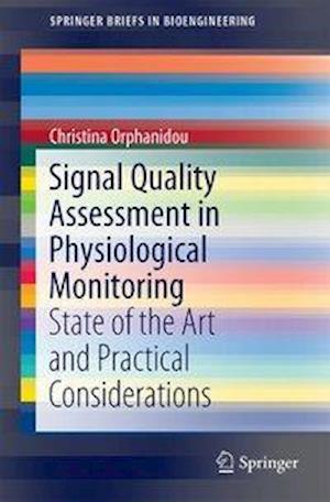 Signal Quality Assessment in Physiological Monitoring