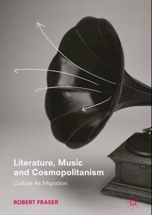 Literature, Music and Cosmopolitanism