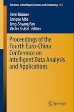 Proceedings of the Fourth Euro-China Conference on Intelligent Data Analysis and Applications