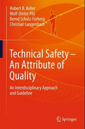 Technical Safety - An Attribute of Quality