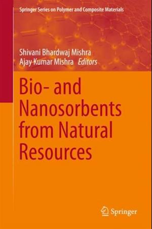 Bio- and Nanosorbents from Natural Resources