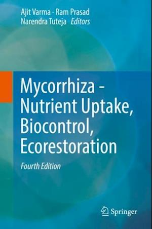 Mycorrhiza - Nutrient Uptake, Biocontrol, Ecorestoration