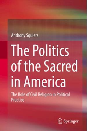 Politics of the Sacred in America