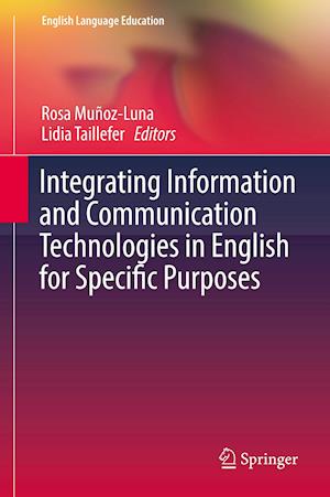 Integrating Information and Communication Technologies in English for Specific Purposes