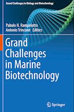 Grand Challenges in Marine Biotechnology