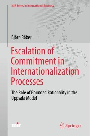 Escalation of Commitment in Internationalization Processes