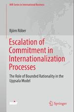 Escalation of Commitment in Internationalization Processes