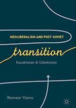 Neoliberalism and Post-Soviet Transition