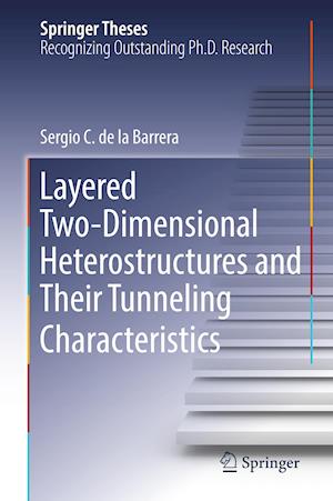 Layered Two-Dimensional Heterostructures and Their Tunneling Characteristics