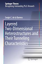 Layered Two-Dimensional Heterostructures and Their Tunneling Characteristics