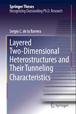 Layered Two-Dimensional Heterostructures and Their Tunneling Characteristics