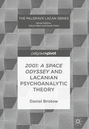 2001: A Space Odyssey and Lacanian Psychoanalytic Theory