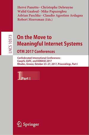 On the Move to Meaningful Internet Systems. OTM 2017 Conferences