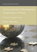 China and India's Development Cooperation in Africa