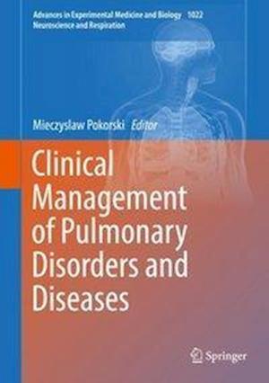 Clinical Management of Pulmonary Disorders and Diseases