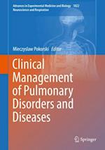 Clinical Management of Pulmonary Disorders and Diseases