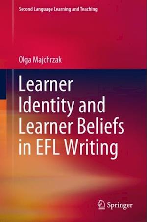 Learner Identity and Learner Beliefs in EFL Writing