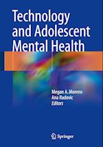 Technology and Adolescent Mental Health