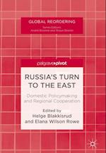Russia's Turn to the East