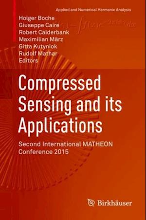 Compressed Sensing and its Applications