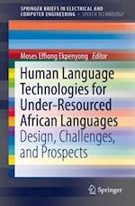Human Language Technologies for Under-Resourced African Languages