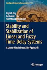 Stability and Stabilization of Linear and Fuzzy Time-Delay Systems