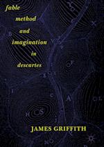 Fable, Method, and Imagination in Descartes