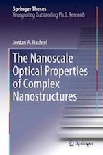 The Nanoscale Optical Properties of Complex Nanostructures