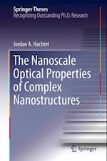 Nanoscale Optical Properties of Complex Nanostructures