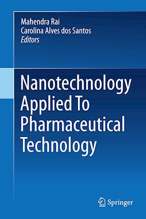 Nanotechnology Applied To Pharmaceutical Technology