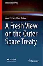 Fresh View on the Outer Space Treaty