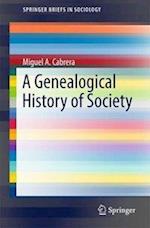 A Genealogical History of Society