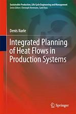 Integrated Planning of Heat Flows in Production Systems