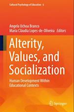 Alterity, Values, and Socialization