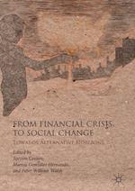 From Financial Crisis to Social Change