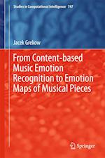 From Content-based Music Emotion Recognition to Emotion Maps of Musical Pieces