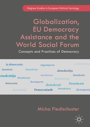 Globalization, EU Democracy Assistance and the World Social Forum