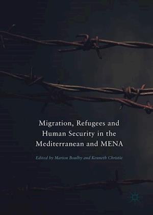 Migration, Refugees and Human Security in the Mediterranean and MENA