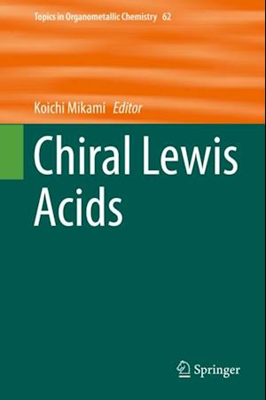 Chiral Lewis Acids