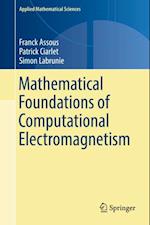 Mathematical Foundations of Computational Electromagnetism