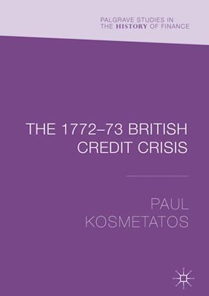 The 1772–73 British Credit Crisis