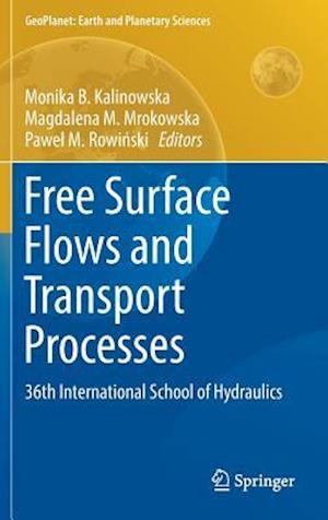 Free Surface Flows and Transport Processes