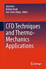 CFD Techniques and Thermo-Mechanics Applications