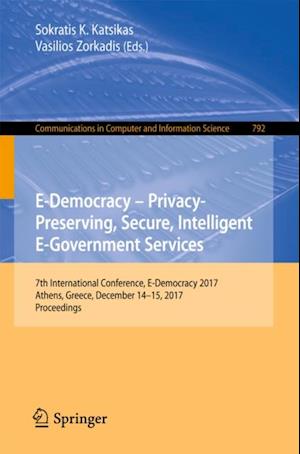 E-Democracy - Privacy-Preserving, Secure, Intelligent E-Government Services