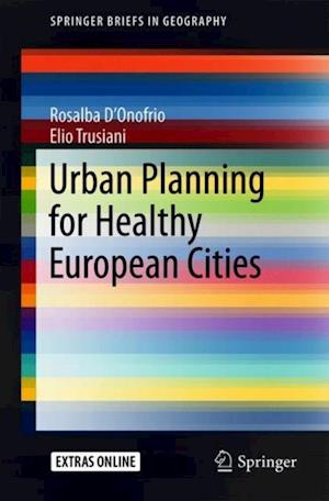 Urban Planning for Healthy European Cities