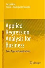Applied Regression Analysis for Business
