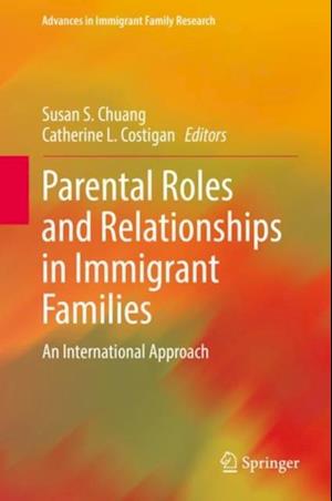 Parental Roles and Relationships in Immigrant Families