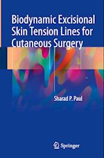 Biodynamic Excisional Skin Tension Lines for Cutaneous Surgery