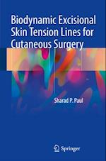 Biodynamic Excisional Skin Tension Lines for Cutaneous Surgery